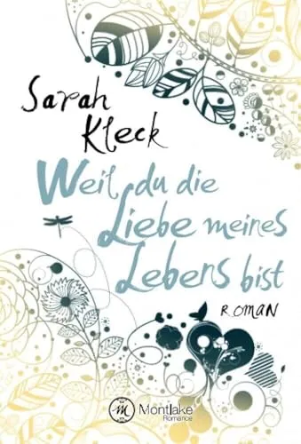 Produktbild Weil du die Liebe meines Lebens bist