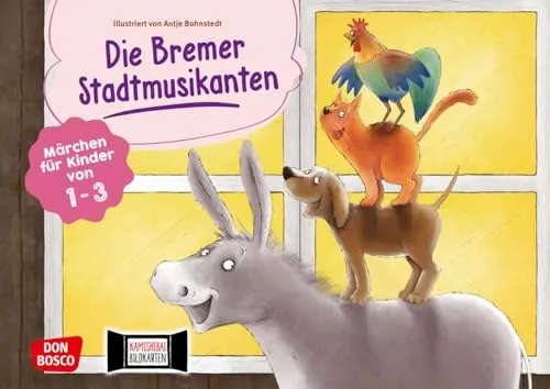Die Bremer Stadtmusikanten. Kamishibai Bildkartenset. Märchen für Kinder von 1–3 (Märchen für das Erzähltheater mit Kindern unter drei Jahren)