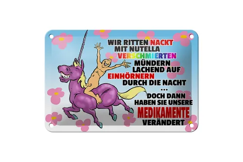 Blechschild Spruch 18x12cm doch dann Medikamente geändert Deko Schild