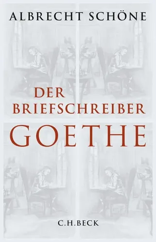 Der Briefschreiber Goethe von Beck