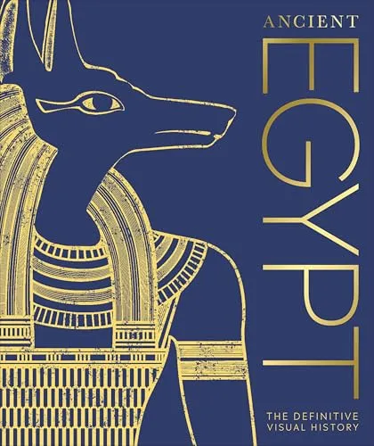 Ancient Egypt: The Definitive Visual History - Faszinierende visuelle Geschichte über das alte Ägypten, ideal für Geschichtsinteressierte und Kulturbegeisterte.