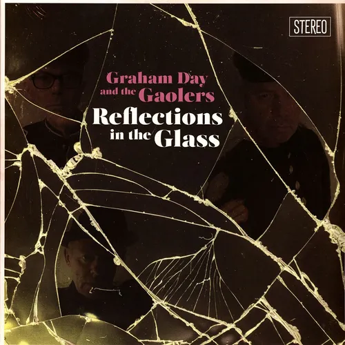 Graham Day & The Gaolers - Reflections In The (Vinyl LP - 2023 - EU - Original)