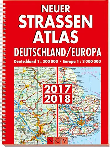Neuer Straßenatlas Deutschland/Europa 2017/2018: Deutschland 1 : 300 000 / Europa 1 : 3 000 000