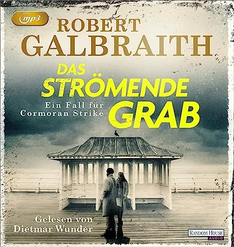 Das strömende Grab: Ein Fall für Cormoran Strike (Band 7 der Reihe) - Hörbuch: Spannende Ermittlungen mit Cormoran Strike, ideal für Krimi-Fans und lange Fahrten.