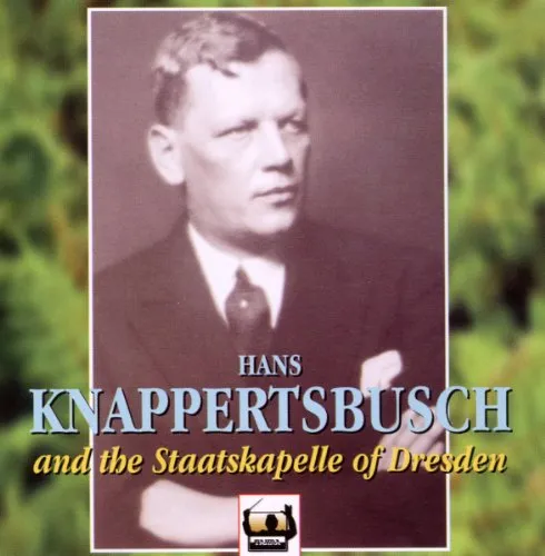 Hans Knappertsbusch in Dresden