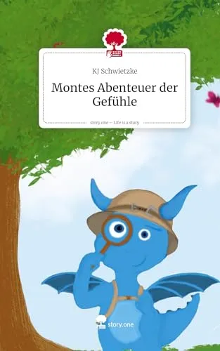 Montes Abenteuer der Gefühle. Life is a Story - story.one