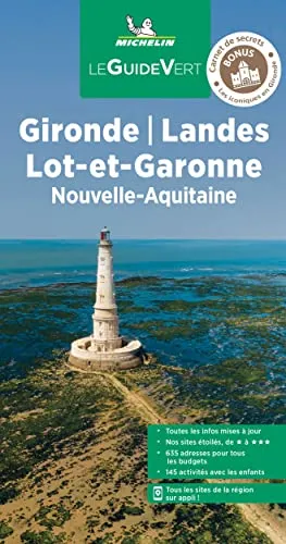 Michelin Le Guide Vert Aquitaine: Nouvelle-Aquitaine (MICHELIN Grüne Reiseführer)