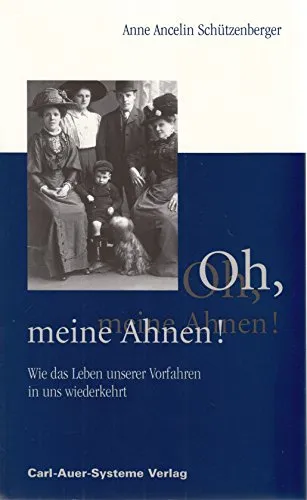 Oh, meine Ahnen!