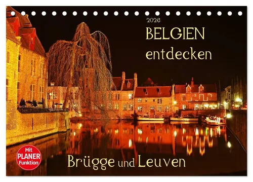 CALVENDO Wandkalender Belgien entdecken - Brügge und Leuven (Tischkalender 2026 DIN A5 quer)