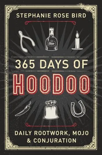 Produktbild Days of Hoodoo: Daily Rootwork, Mojo & Conjuration 365