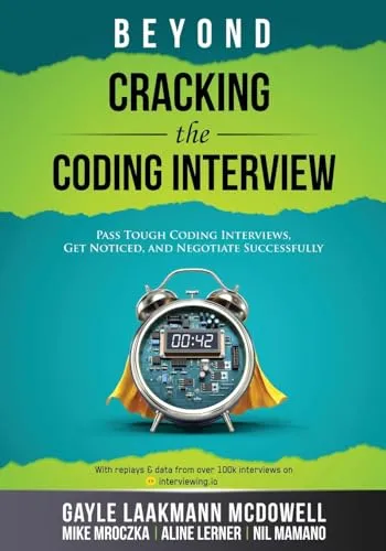 Produktbild Beyond Cracking the Coding Interview: Pass Tough Coding Interviews