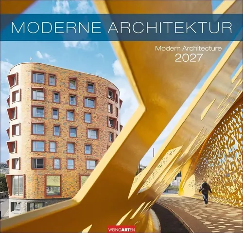 Moderne Architektur Kalender 2027 - Entdecken Sie beeindruckende Baukunst mit dem Kalender 2027. Er präsentiert monatlich faszinierende Architektur-Highlights und bringt Inspiration in Ihr Zuhause.
