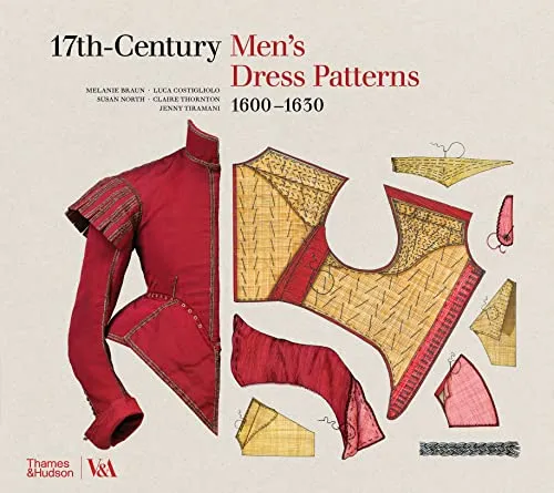 17th-Century Men's Dress Patterns 1600 - 1630: Fachbuch für historische Mode - Fachbuch Genderstudies mit detaillierten Mustern und historischen Einblicken in die Männermode des 17. Jahrhunderts, ideal für Modehistoriker und Kostümbildner.