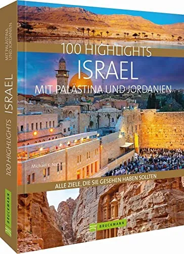 Produktbild Highlights Israel mit Palästina und Jordanien: 100 unvergessliche Ziele