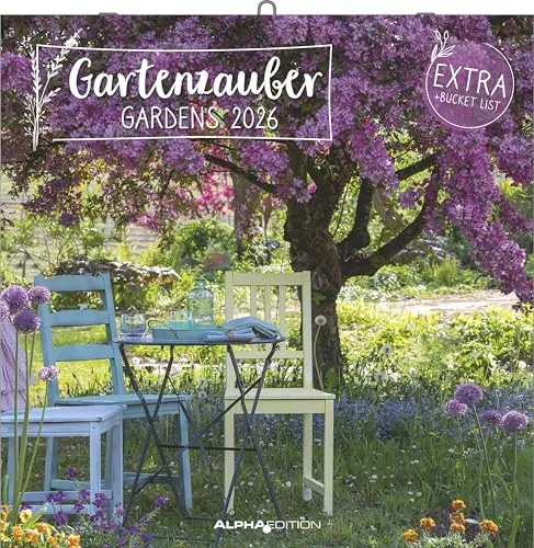 Alpha Edition - Gartenzauber 2026 Wandkalender - Hochwertiger 30×30 cm Wandkalender mit wunderschönen Gartenmotiven, Platz für Notizen und Ferienterminen - ideal für Natur- und Gartenliebhaber.