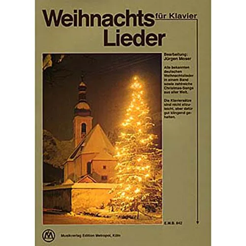 Weihnachtslieder. Klavier: Alle bekannten deutschen Weihnachtslieder sowie zahlreiche Christmas-Songs aus aller Welt. Nicht allzu leicht, aber dafür gut klingend gehalten