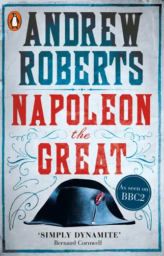 Napoleon the Great von Andrew Roberts – Paperback - Fesselnde Biografie über Napoleon, 976 Seiten voller Einblicke, ideal für Geschichtsinteressierte und Buchliebhaber.