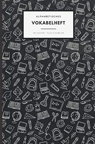 Alphabetisches Vokabelheft: A5 mit 3 Spalten | 104 Seiten | 6 x 9