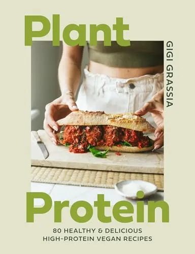 Plant Protein: 80 gesunde und köstliche hochproteinreiche vegane Rezepte - Freizeit, Haus & Garten – Entdecken Sie 80 leckere Rezepte für eine proteinreiche vegane Ernährung, ideal für gesundheitsbewusste Genießer.
