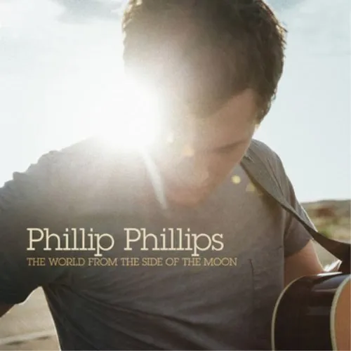 Phillip Phillips The World from the Side of the Moon (CD) Album