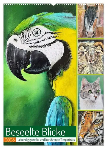 CALVENDO Wandkalender Beseelte Blicke - Lebendig gemalte und berührende Tierporträts (Wandka