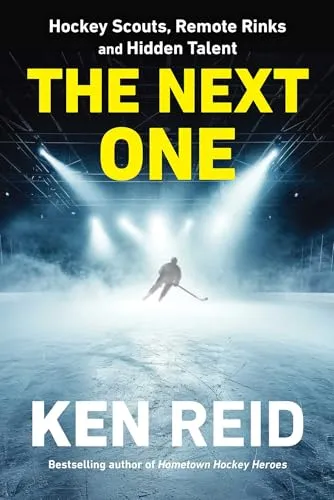 The Next One: Hockey Scouts, Remote Rinks and Hidden Talent