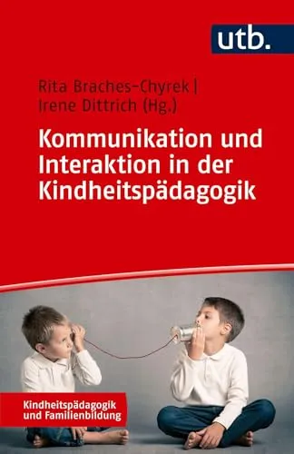 Kommunikation und Interaktion in der Kindheitspädagogik - Praktische Tipps für Studium und Beruf, um die Kommunikationsfähigkeiten in der frühkindlichen Bildung zu verbessern und den Austausch mit Familien zu fördern.