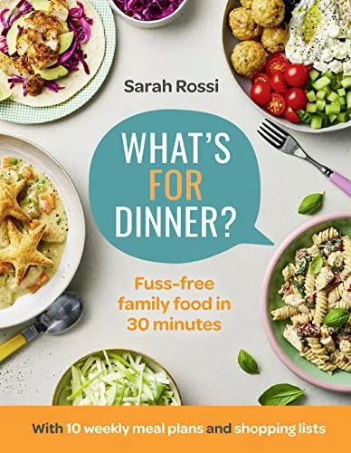 Produktbild What’s For Dinner?: 30-minute quick and easy family meals. The Sunday Times bestseller from the Taming Twins fuss-free family food blog