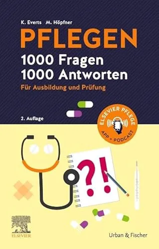 PFLEGEN 1000 Fragen, 1000 Antworten: Für Ausbildung und Prüfung - Medizin, umfassendes Nachschlagewerk zur optimalen Vorbereitung auf Prüfungen in der Pflegeausbildung.