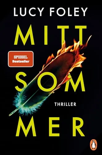 Mittsommer: Thriller - »Ein messerscharfer, stilvoller, unglaublicher Thriller.« Chris Whitaker