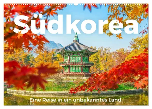 M. Scott | Südkorea - Eine Reise in ein unbekanntes Land 2026 - Kalender mit faszinierenden Fotografien aus Südkorea, ideal für Reisefans und Kunstliebhaber, 14 Seiten voller Inspiration.