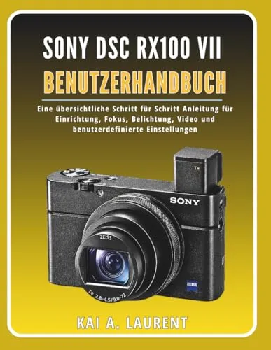 Sony DSC RX100 VII Benutzerhandbuch