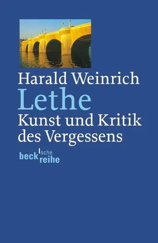Harald Weinrich / Lethe / 9783406448188 von Beck