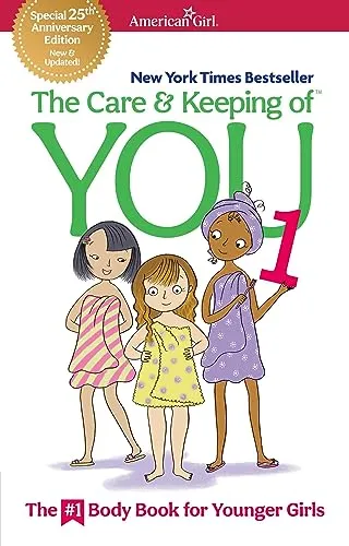 The Care & Keeping of You: The Body Book for Younger Girls (Care & Keeping of You, 1)