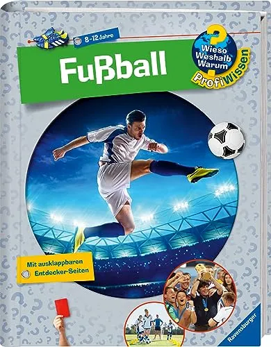 Wieso? Weshalb? Warum? ProfiWissen, Band 15 - Fußball (Sachbuch ab 8 Jahre) (ProfiWissen, 15)