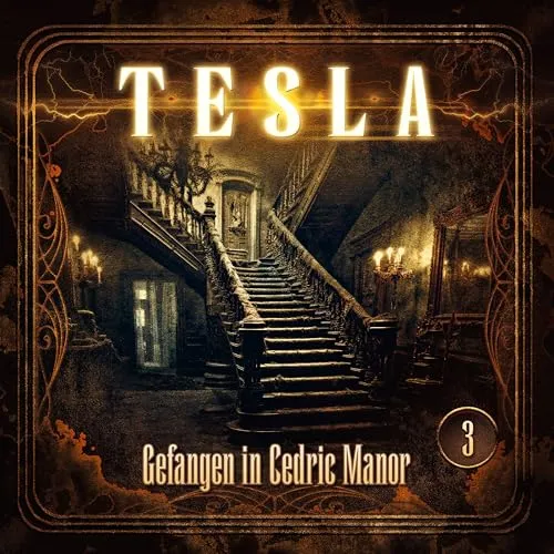 Tesla 3: Gefangen in Cedric Manor