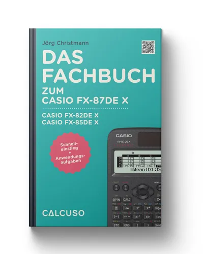CALCUSO Fachbuch kompatibel mit Taschenrechner Casio fx-82DE X - 80S. in DIN A5