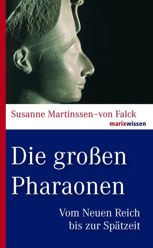 Produktbild Susanne Martinssen-von Falck | Die großen Pharaonen | Buch | Deutsch (2018)