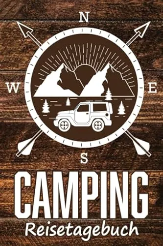 Camping Reisetagebuch: Camper Tagebuch, Notizbuch für die Reise mit dem Wohnwagen oder Wohnmobil, Camping Logbuch, ca. DIN A5 (6