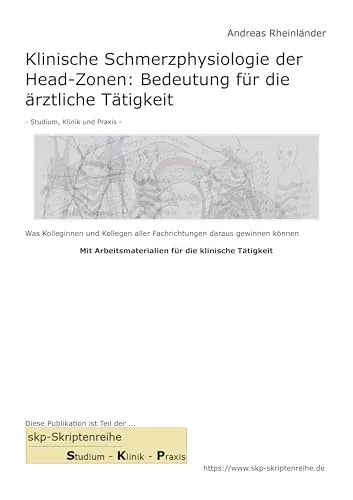 Klinische Schmerzphysiologie der Head-Zonen: Bedeutung für die ärztliche Tätigkeit