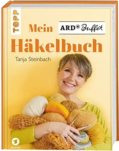 Mein ARD Buffet Häkelbuch: Kreative Häkelideen für Zuhause - Häkeln: Entdecken Sie Home-Deko, Accessoires und modische Ideen mit umfassender Häkelschule und exklusiven Einblicken hinter die Kulissen.