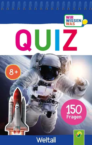Quiz Weltall . 150 Fragen für schlaue Kids, 