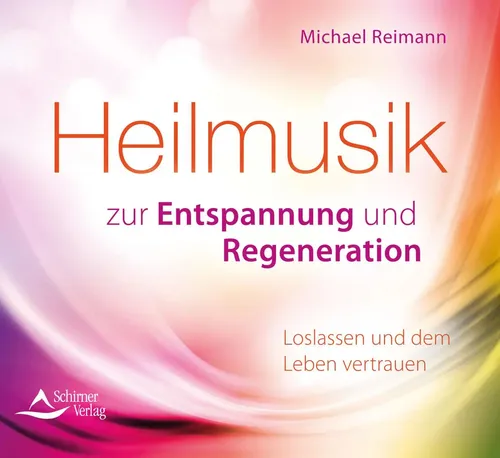 Michael Reimann | Heilmusik zur Entspannung und Regeneration | Audio-CD (2020)
