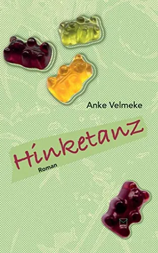 Hinketanz: Roman