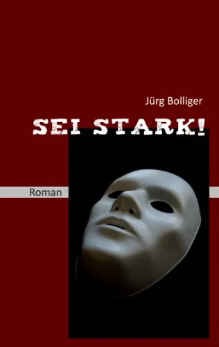 Sei stark!: Roman
