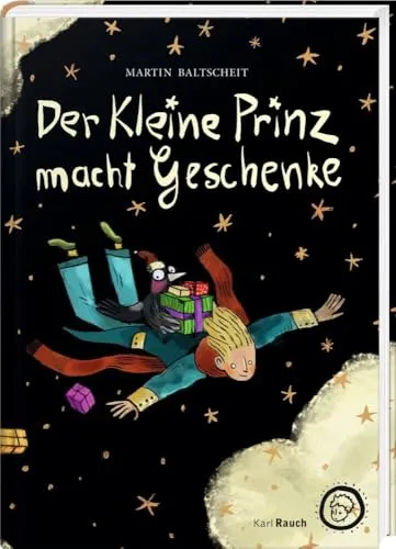 Der kleine Prinz macht Geschenke - Ein zauberhaftes Weihnachtsbuch - Weihnachten für Kinder, mit liebevollen Geschichten und Illustrationen, die die Fantasie anregen und die Vorfreude aufs Fest steigern.