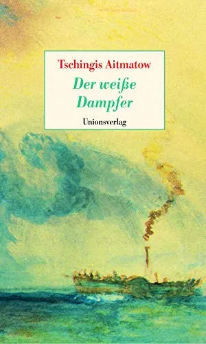 Der weisse Dampfer: Nach einem Märchen: Nach einem Märchen. Erzählung