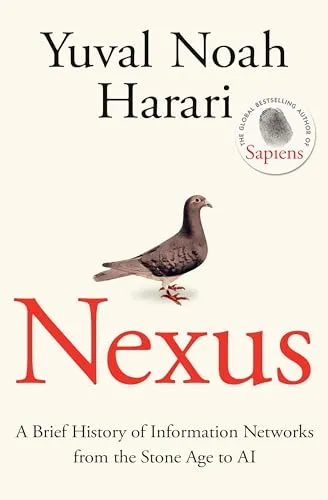 Nexus: Bestseller von Yuval Noah Harari - Soziologie der Sozialtheorie, faszinierende Einblicke in die Zukunft der Menschheit vom Autor des Bestsellers Sapiens.