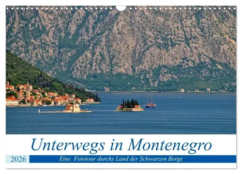 Dejan Knezevic | Unterwegs in Montenegro (Wandkalender 2026 DIN A3 quer) - Kalender mit 14 beeindruckenden Fotografien von Montenegro, ideal für Reisefans und Kunstliebhaber, herausgegeben vom Calvendo Verlag.