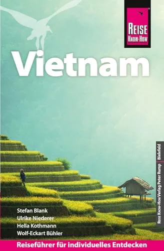 Reise Know-How Reiseführer Vietnam - Umfassender Reiseführer für Vietnam, ideal für individuelle Entdecker und kulturinteressierte Reisende.